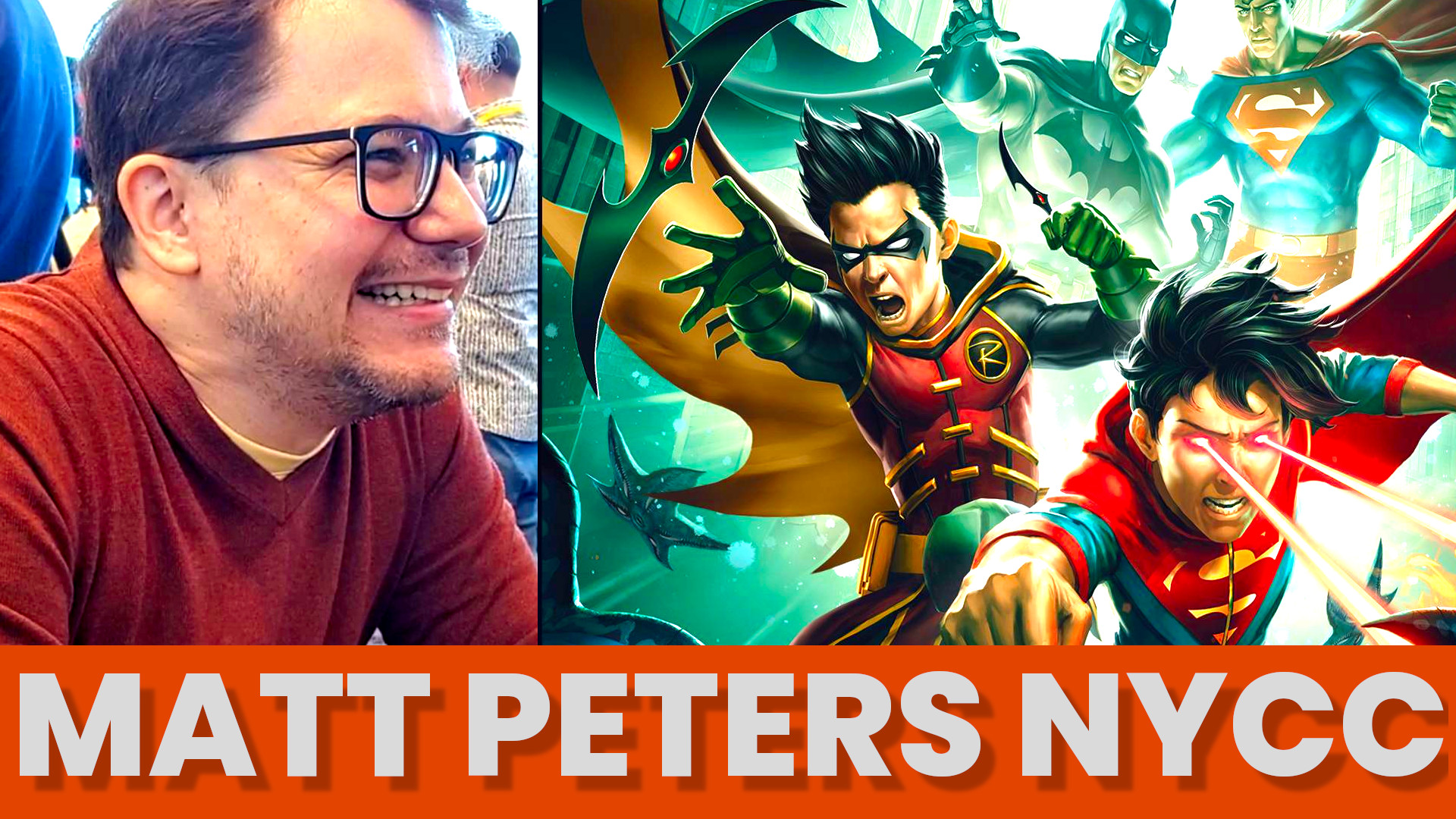 Matt Peters NYCC 2022: ‘Batman & Superman Battle of The Super Sons’ Interview