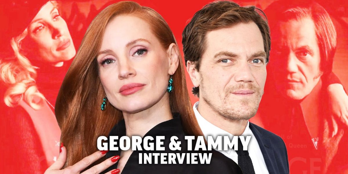 Jessica Chastain and Michael Shannon on Playing George Jones & Tammy Wynette