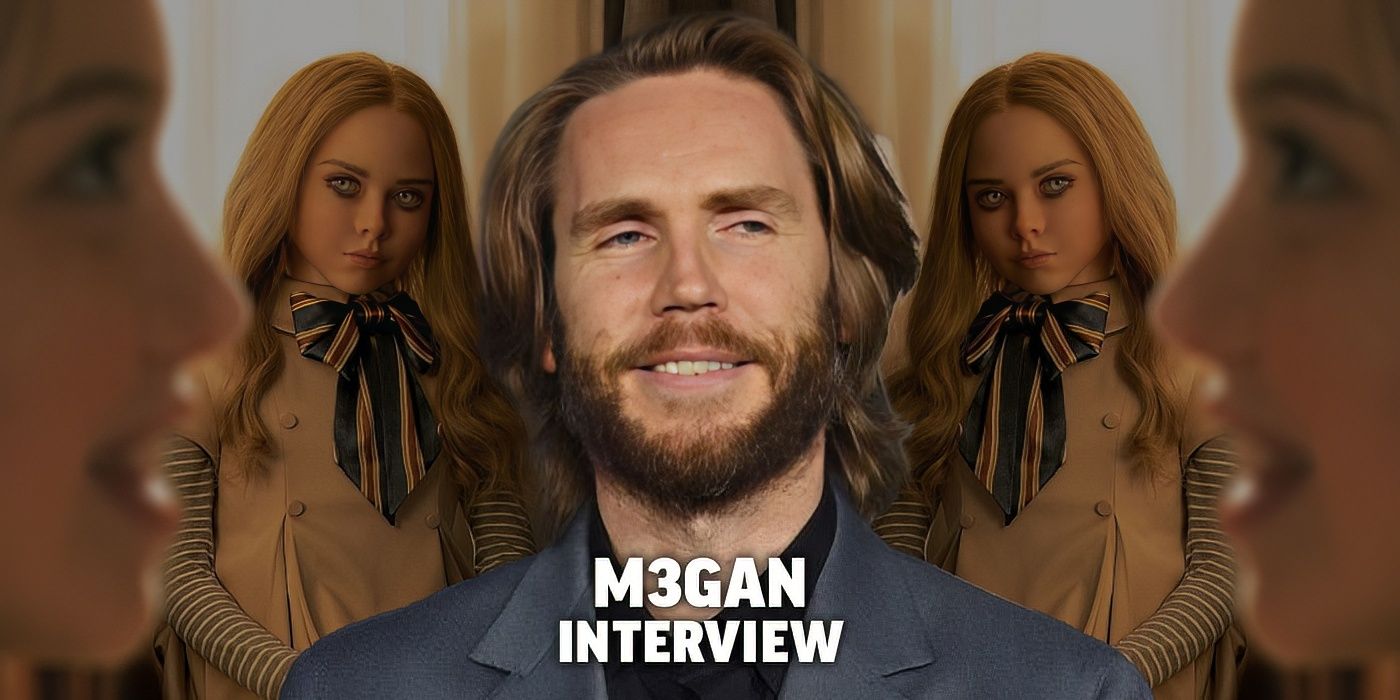 M3GAN Movie Director Gerard Johnstone on Bringing the Killer Doll to Life