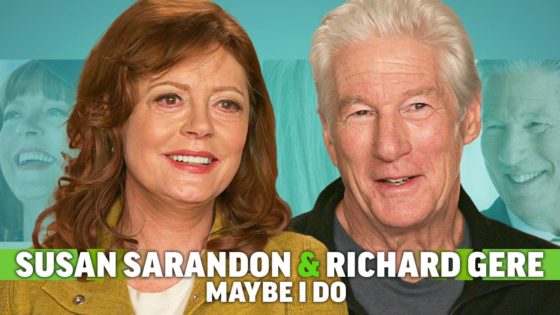 Susan Sarandon & Richard Gere on Reuniting in Maybe I Do & Their Chemistry