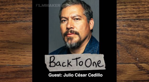 “You Alone Are Not Making Anything Happen; It’s a Collective Experience”: Julio César Cedillo (Back To One, Episode 248)