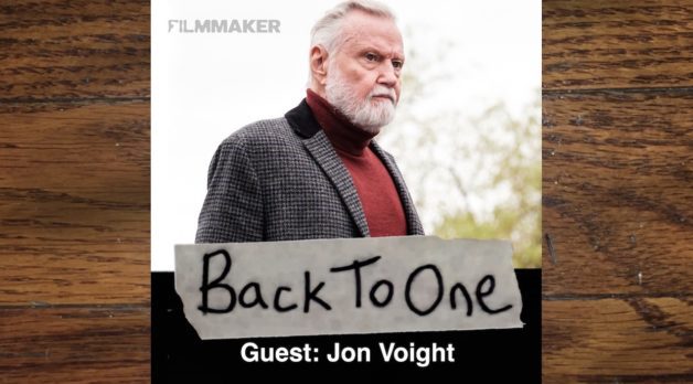 “I Think That’s Why I’m an Actor—I’m a Daydreamer”: Jon Voight (Back To One, Episode 253)