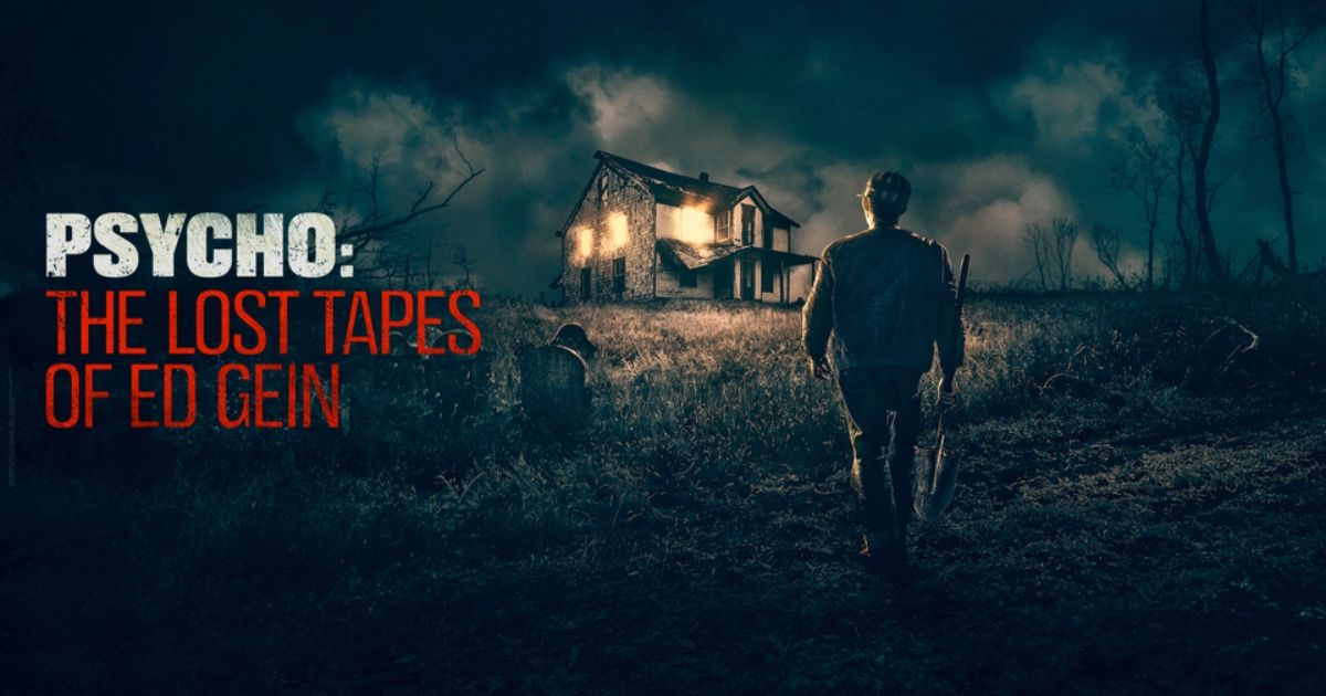The Lost Tapes of Ed Gein Director on His Horrifying Docuseries