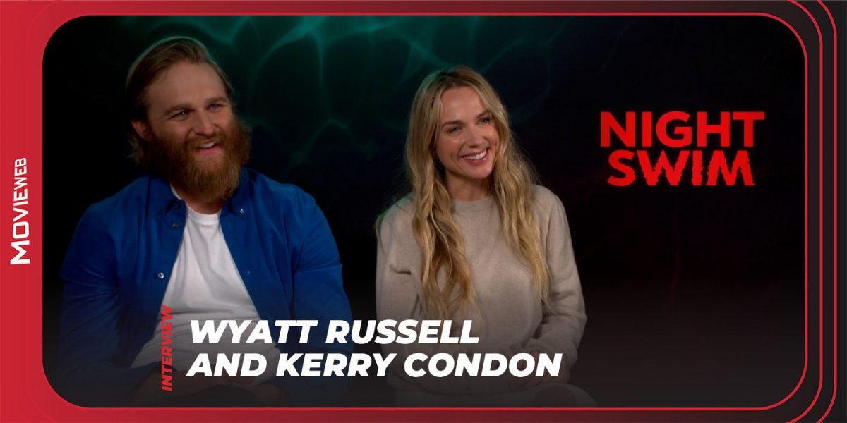 Night Swim Stars Wyatt Russell and Kerry Condon on Their Terrifying New Film