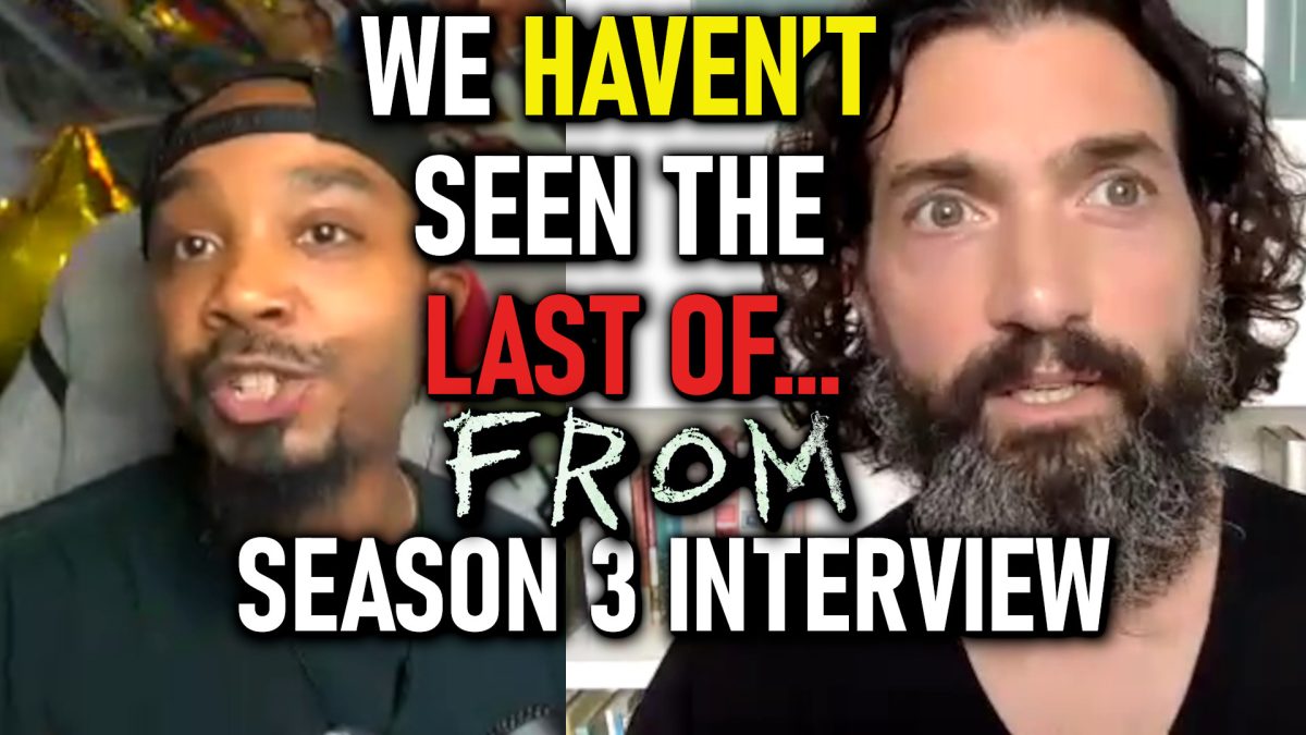 David Alpay Gets Real About Jade’s Journey in FROM Season 3