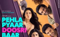 Pehla Pyaar Doosri Baar (2026): Luv Ranjan’s Failed Romantic Experiment With Bollywood Newbies